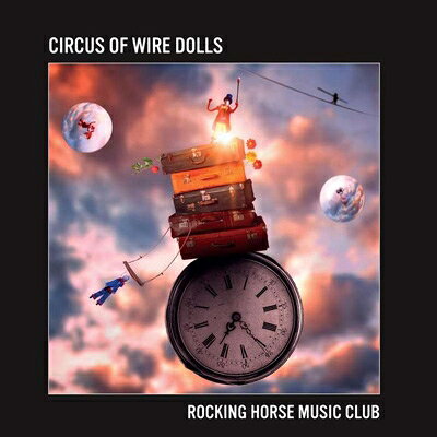 【輸入盤】Circus Of Wire Dolls