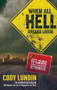 ŷ֥å㤨When All Hell Breaks Loose: Stuff You Need to Survive When Disaster Strikes WHEN ALL HELL BREAKS LOOSE [ Cody Lundin ]פβǤʤ3,168ߤˤʤޤ