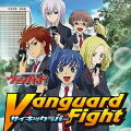「カードファイト!!ヴァンガード 第3期」オープニングテーマ::Vanguard Fight(初回生産限定盤 CD+DVD)