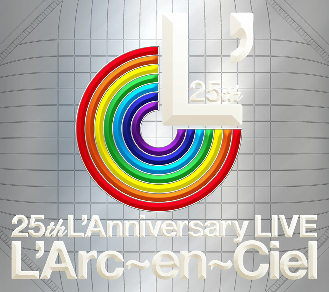 25th L'Anniversary LIVE [ L'Arc-en-Ciel ]