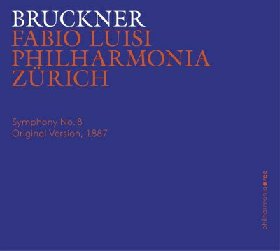 【輸入盤】交響曲第8番(第1稿)　ファビオ・ルイージ&フィルハーモニア・チューリッヒ(2CD)