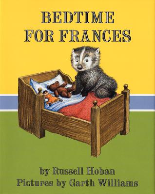 BEDTIME FOR FRANCES Russell Hoban Garth Williams HARPERCOLLINS英語絵本 英語教材 知育 ガース・ウィリアムズ 1995 Hardcover English ISBN：978006...
