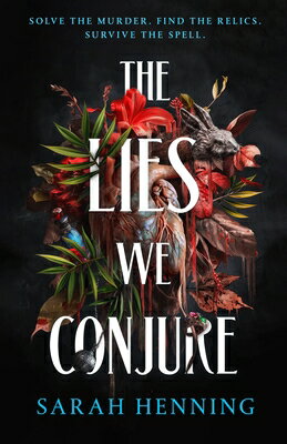 The Lies We Conjure LIES WE CONJURE [ Sarah Henning ]