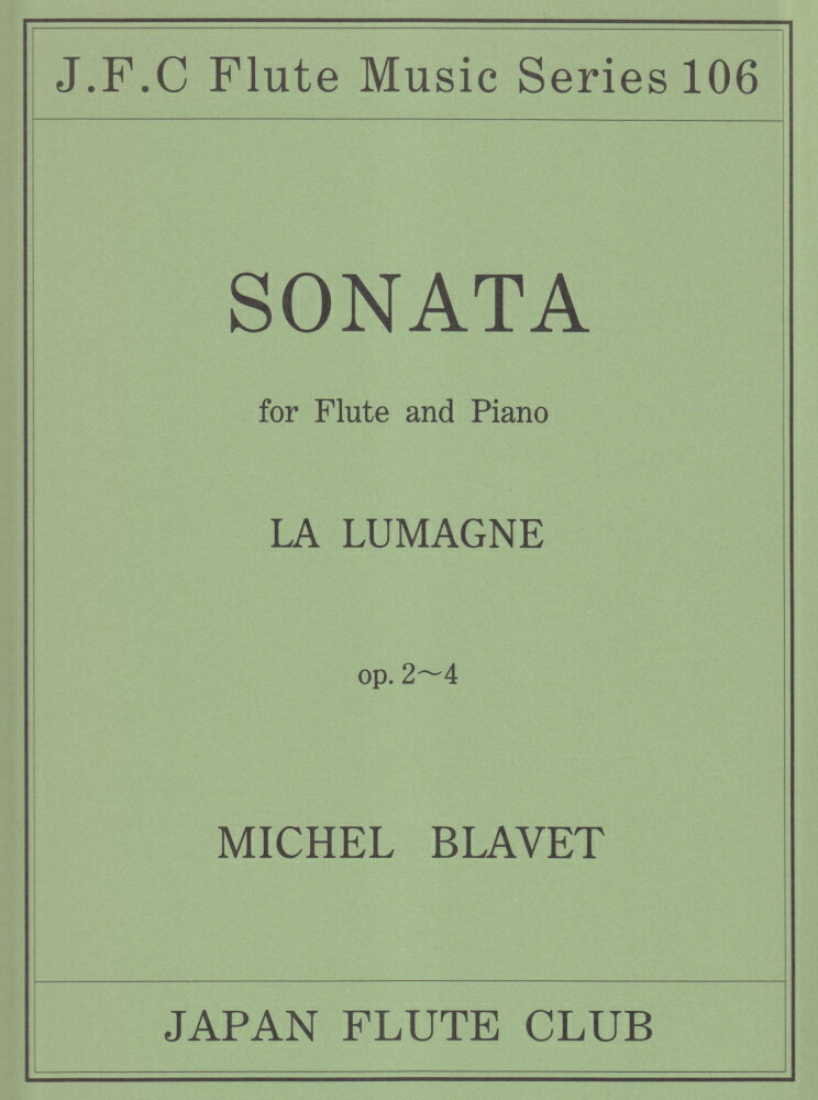 名曲シリーズ（106）　ブラーヴェ作曲／ソナタ　4番　ト短調　“La　Lumagne”　op．2-4