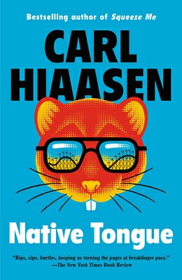 Native Tongue NATIVE TONGUE [ Carl Hiaasen ]