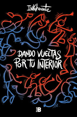 Dando Vueltas Por Tu Interior / Taking a Stroll Inside Yourself SPA-DANDO VUELTAS POR TU INTER [ Inkoherente ]