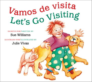 Vamos de Visita/Let's Go Visiting Bilingual Board Book: Bilingual English-Spanish SPA-VAMOS DE VISITA/LETS GO VI [ Sue Williams ]