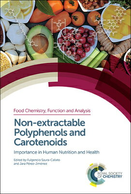 Non-Extractable Polyphenols and Carotenoids: Importance in Human Nutrition and Health NON-EXTRACTABLE POLYPHENOLS & 