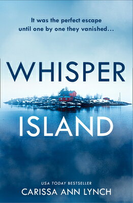 Whisper Island WHISPER ISLAND [ Carissa Ann Lynch ]