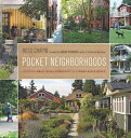 Pocket Neighborhoods: Creating Small-Scale Community in a Large-Scale World PCKT...