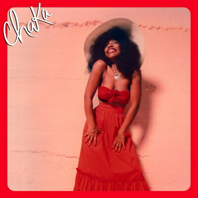 【輸入盤】Chaka (Remastered) [ Chaka Khan ]