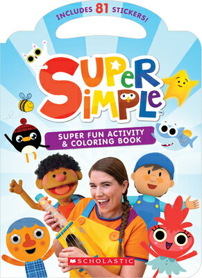 Super Fun Activity and Coloring Book (Super Simple Activity Books) SUPER FUN ACTIVITY COLOR BK Melissa Maxwell