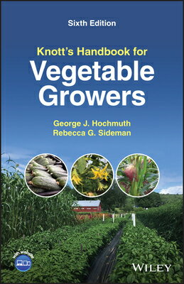 楽天楽天ブックスKnott's Handbook for Vegetable Growers KNOTTS HANDBK FOR VEGETABLE GR [ George J. Hochmuth ]