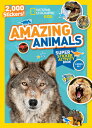 National Geographic Kids Amazing Animals Super Sticker Activity Book-Special Sales Edition: 2,000 St NATL GEOGRAPHIC KIDS AMAZING A （Ng Sticker Activity Books） National Geographic Kids