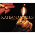 KAI BAND HEROES -45th ANNIVERSARY BEST- (初回限定盤 CD+DVD)