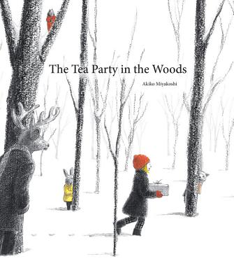 The Tea Party in the Woods TEA PARTY IN THE WOODS [ Akiko Miyakoshi ]
