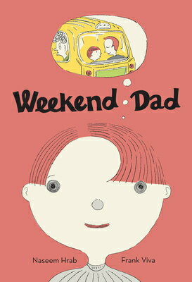 Weekend Dad WEEKEND DAD [ Naseem Hrab ]