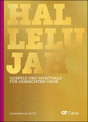 【輸入楽譜】ハレルヤ: 混声合唱のためのゴスペルとスピリチュアル集: CD付
