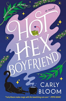Hot Hex Boyfriend HOT HEX BOYFRIEND [ Carly Bloom ]