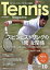 Tennis Magazine (テニスマガジン) 2019年 10月号 [雑誌]