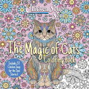 Chicken Soup for the Soul: The Magic of Cats Coloring Book CSF THE SOUL THE MAGIC OF CATS Amy Newmark