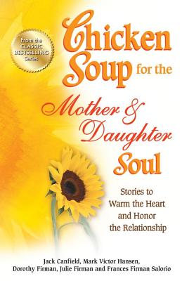 CHICKEN SOUP FOR MOTHER & DAUGHTER SOUL