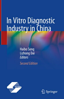 In Vitro Diagnostic Industry in China IN VITRO DIAGNOSTIC INDUSTRY I [ Haibo Song ]