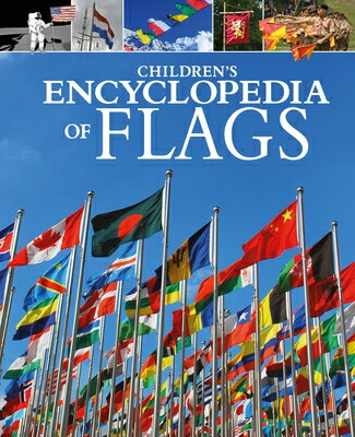 Children 039 s Encyclopedia of Flags CHILDRENS ENCY OF FLAGS （Arcturus Children 039 s Reference Library） Claudia Martin