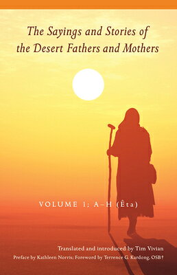 Sayings and Stories of the Desert Fathers and Mothers: Volume 1: A-H (ta)