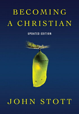 Becoming a Christian BECOMING A CHRISTIAN REV/E （IVP Booklets） 