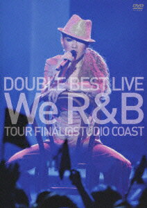 DOUBLE BEST LIVE We R&B TOUR FINAL@STUDIO COAST