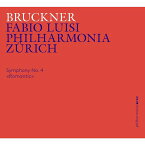 【輸入盤】交響曲第4番『ロマンティック』　ファビオ・ルイージ＆フィルハーモニア・チューリッヒ [ ブルックナー (1824-1896) ]