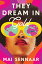mai sennaar they dream inの画像