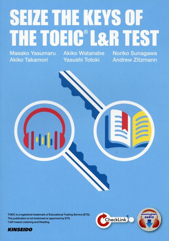 SEIZE THE KEYS OF THE TOEIC L＆R TEST