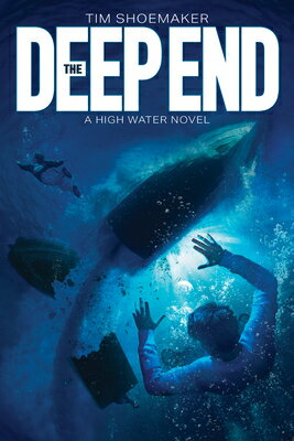 The Deep End DEEP END [ Tim Shoemaker ]