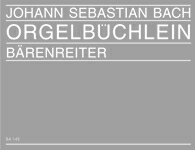 【輸入楽譜】バッハ, Johann Sebastian: オルガン小曲集とコラール小前奏曲集