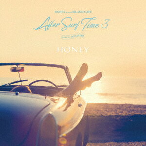 HONEY meets ISLAND CAFE After Surf Time3 [ DJ HASEBE ]