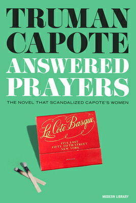 Answered Prayers: The Novel That Scandalized Capote's Women ANSWERED PRAYERS 