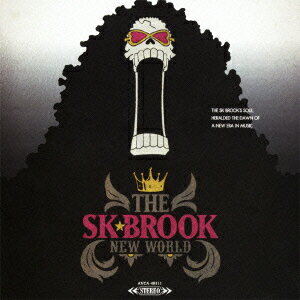 NEW WORLD [ THE SK★BROOK ]