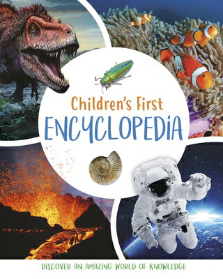Children 039 s First Encyclopedia: Discover an Amazing World of Knowledge CHILDRENS 1ST ENCY （Arcturus First Encyclopedias） Claudia Martin