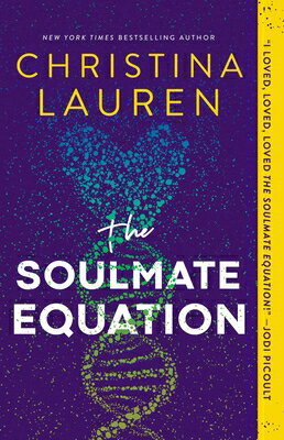 The Soulmate Equation SOULMATE EQUATION [ Christina Lauren ]