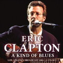 【輸入盤】Kind Of Blues (2CD) Eric Clapton