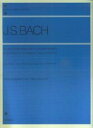 J．S．バッハ インベンションとシンフォニア 2声・3声 全音ピアノライブラリー [ ハンス・ビショッフ ]