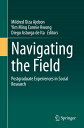 Navigating the Field: Postgraduate Experiences in Social Research NAVIGATING THE FIELD 2021/E Mildred Oiza Ajebon