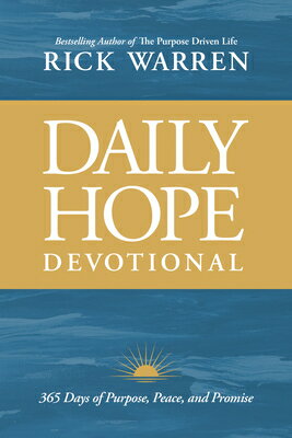 Daily Hope Devotional: 365 Days of Purpose, Peace, and Promise DAILY HOPE DEVO [ Rick Warren ]