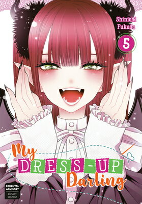 My Dress-Up Darling 05 MY DRESS-UP DARLING 05 （My Dress-Up Darling） [ Shinichi Fukuda ]