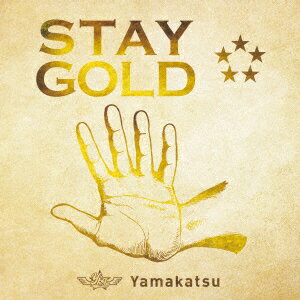 STAY GOLD