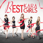 BEST GIRLS(2CD) [ KARA ]