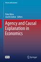 Agency and Causal Explanation in Economics AGENCY & CAUSAL EXPLANATION IN (Virtu...