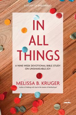 IN ALL THINGS Melissa B. Kruger MULTNOMAH PR2018 Paperback English ISBN：9780735291140 洋書 Social Science（社会科学） Religion